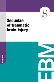 Sequelae of Traumatic Brain Injury