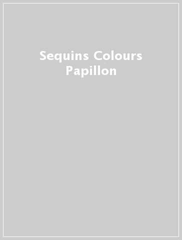 Sequins & Colours Papillon