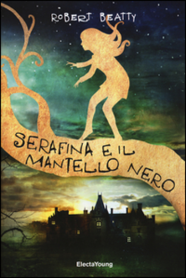 Serafina e il mantello nero - Robert Beatty