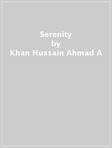 Serenity - Khan Hussain Ahmad A