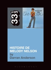 Serge Gainsbourg s Histoire de Melody Nelson
