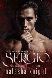 Sergio: Een Dark Maffia Romance