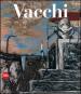 Sergio Vacchi. Catalogo ragionato dei dipinti 1948-2008. Ediz. italiana e inglese