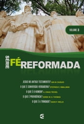 Série Fé Reformada - volume 3