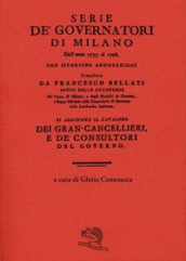 Serie de  governatori di Milano dall anno 1535 al 1776 con istoriche annotazioni