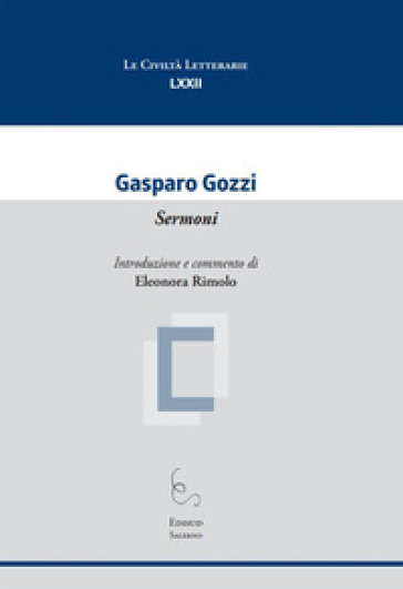 Sermoni. Introduzione e commento di Eleonora Rimolo - Gasparo Gozzi