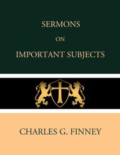 Sermons on Important Subjects