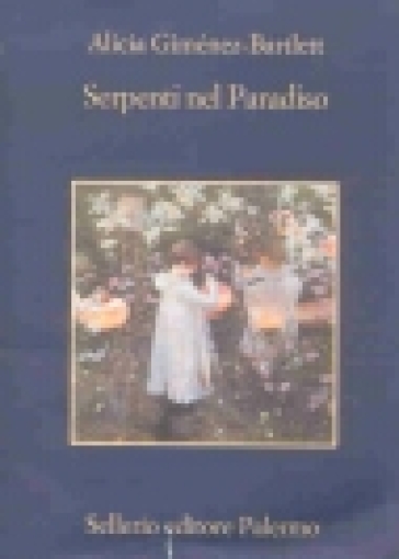 Serpenti nel Paradiso - Alicia Giménez-Bartlett