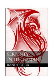 Serpents In The Garden