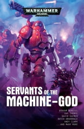 Servants of the Machine-God