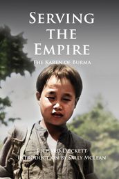 Serving the Empire The Karen of Burma