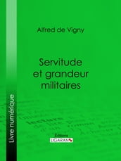 Servitude et grandeur militaires