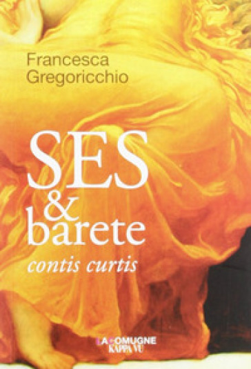 Ses & barete contis curtis - Francesca Gregoricchio