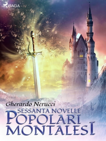 Sessanta novelle popolari montalesi - Gherardo Nerucci