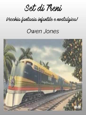 Set Di Treni - Jones Owen