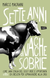 Sette anni di vacche sobrie