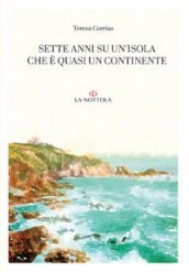 Sette anni su un isola che è quasi un continente