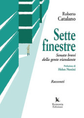 Sette finestre. Sonate brevi della gente viandante