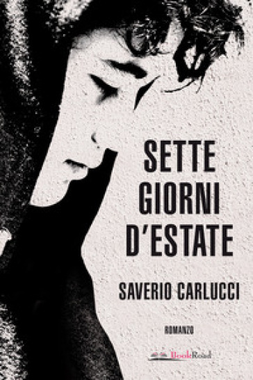 Sette giorni d'estate - Saverio Carlucci