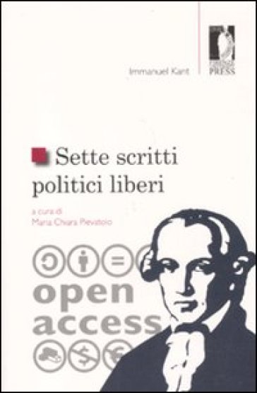 Sette scritti politici liberi - Immanuel Kant