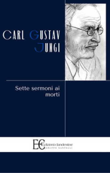 Sette sermoni ai morti - Carl Gustav Jung