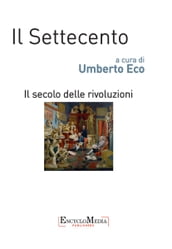 Il Settecento, il secolo delle rivoluzioni