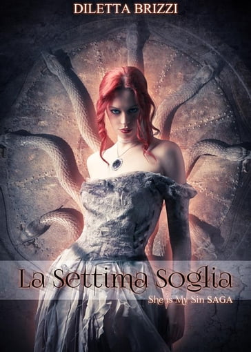 La Settima Soglia (She is my Sin Vol.4) - Diletta Brizzi