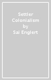 Settler Colonialism