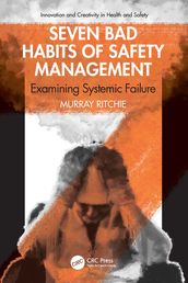 Seven Bad Habits of Safety Management