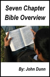 Seven Chapter Bible Overview