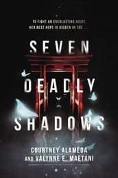 Seven Deadly Shadows