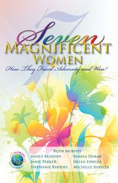 Seven Magnificent Women