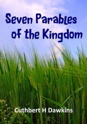 Seven Parables of the Kingdom