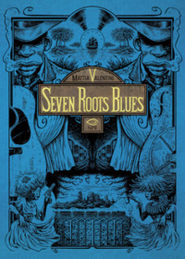 Seven Roots Blues - Mattia Valentini