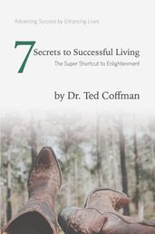 Seven Secrets to Successful Living