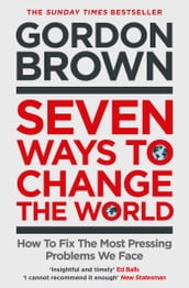 Seven Ways to Change the World