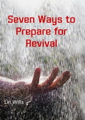 Seven Ways to Prepare for Revival