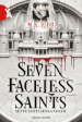 Seven faceless saints. Sette santi senza volto