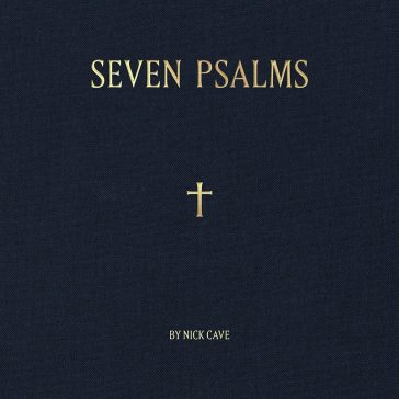 Seven psalms - Nick Cave