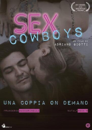 Sex Cowboys - Adriano Giotti - Francesco Maccarinelli