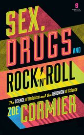 Sex, Drugs & Rock n Roll