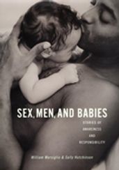 Sex, Men, and Babies