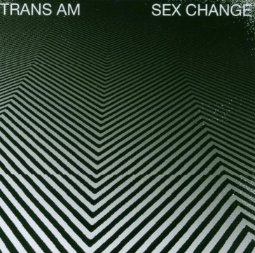 Sex change - Trans Am