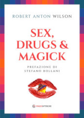 Sex, drugs & magick