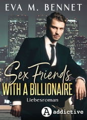 Sex friends with a billionaire