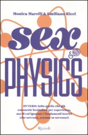 Sex & the Physics - Emiliano Ricci - Monica Marelli