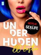 Sex/Life - Under huden