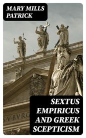 Sextus Empiricus and Greek Scepticism