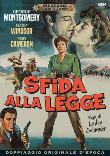 Sfida Alla Legge - Lesley Selander