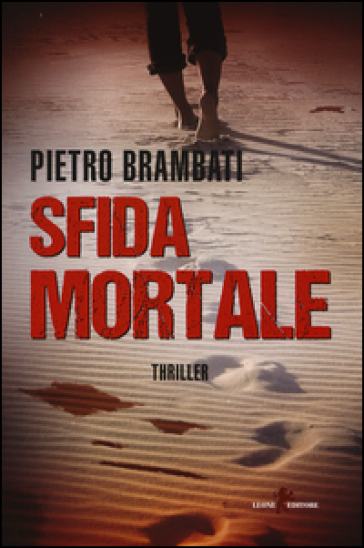 Sfida mortale - Pietro Brambati